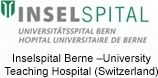 Inselspital Berne – University Teaching Hospital (Switzerland)