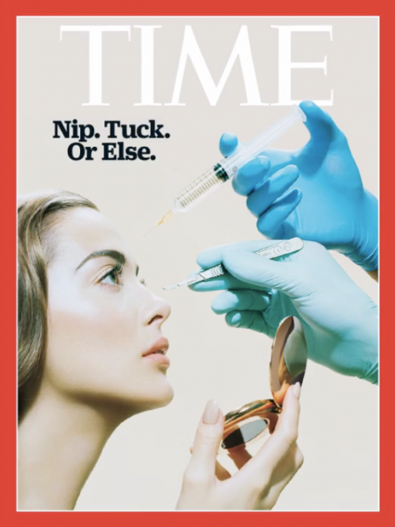 TIME magazin cover: Nip. Tuck. Or Else.