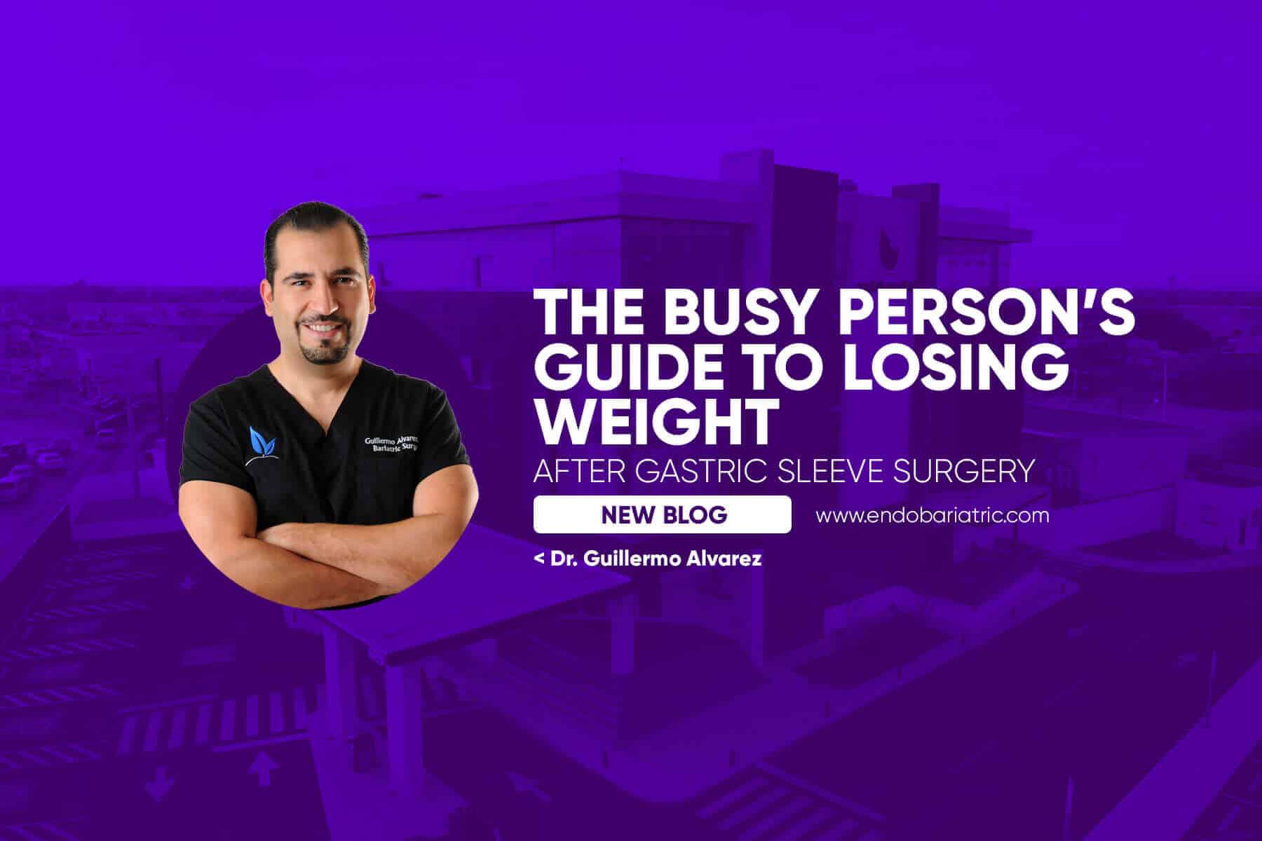 gastric sleeve busy losing surgery weight guide person