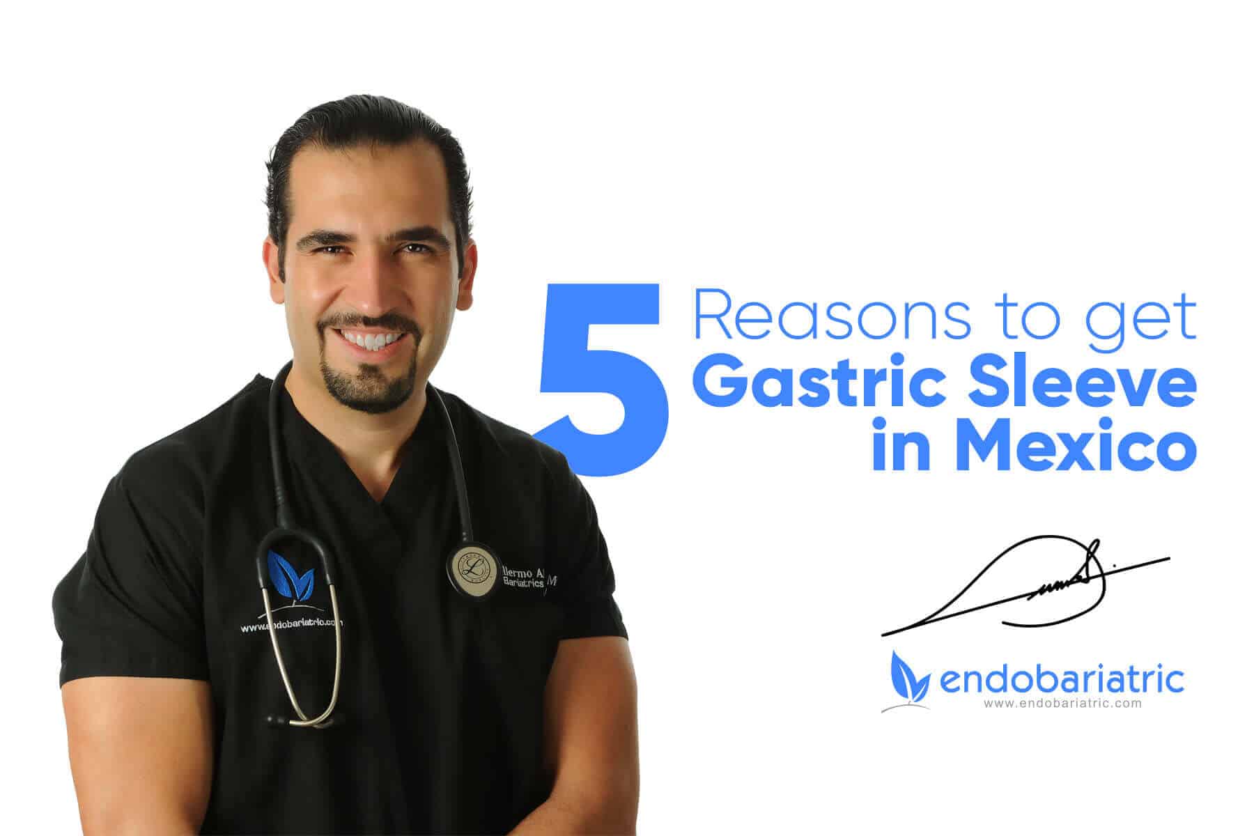 5 Reasons to get Gastric Sleeve in Mexico Gastric Sleeve Mexico