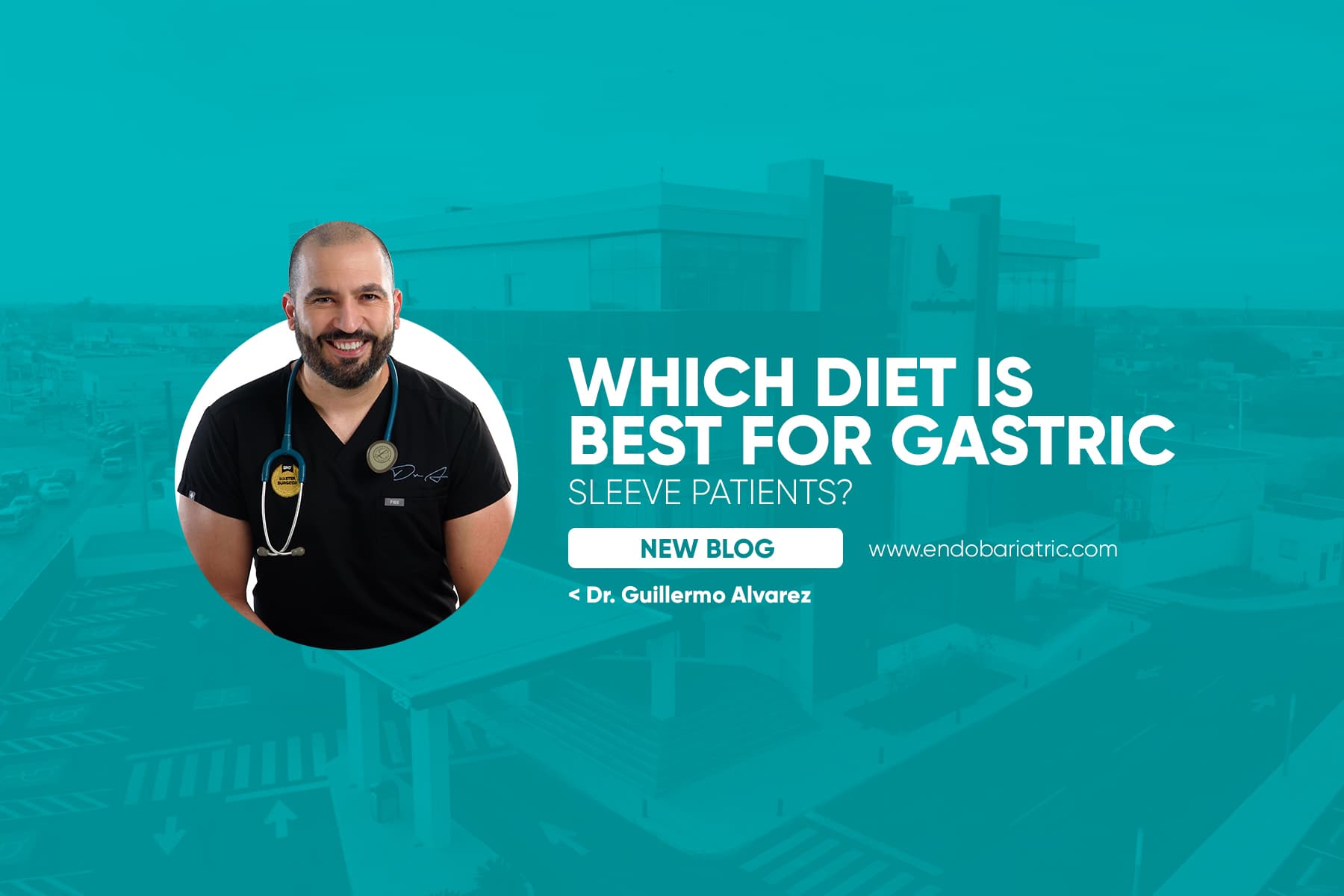 Which Diet is Best for Gastric Sleeve Patients? Gastric Sleeve Mexico