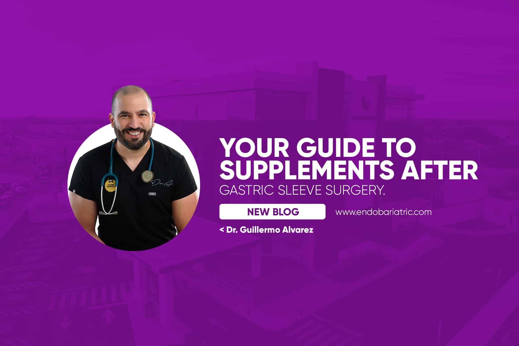 Your Guide to Supplements After Gastric Sleeve Surgery Gastric Sleeve