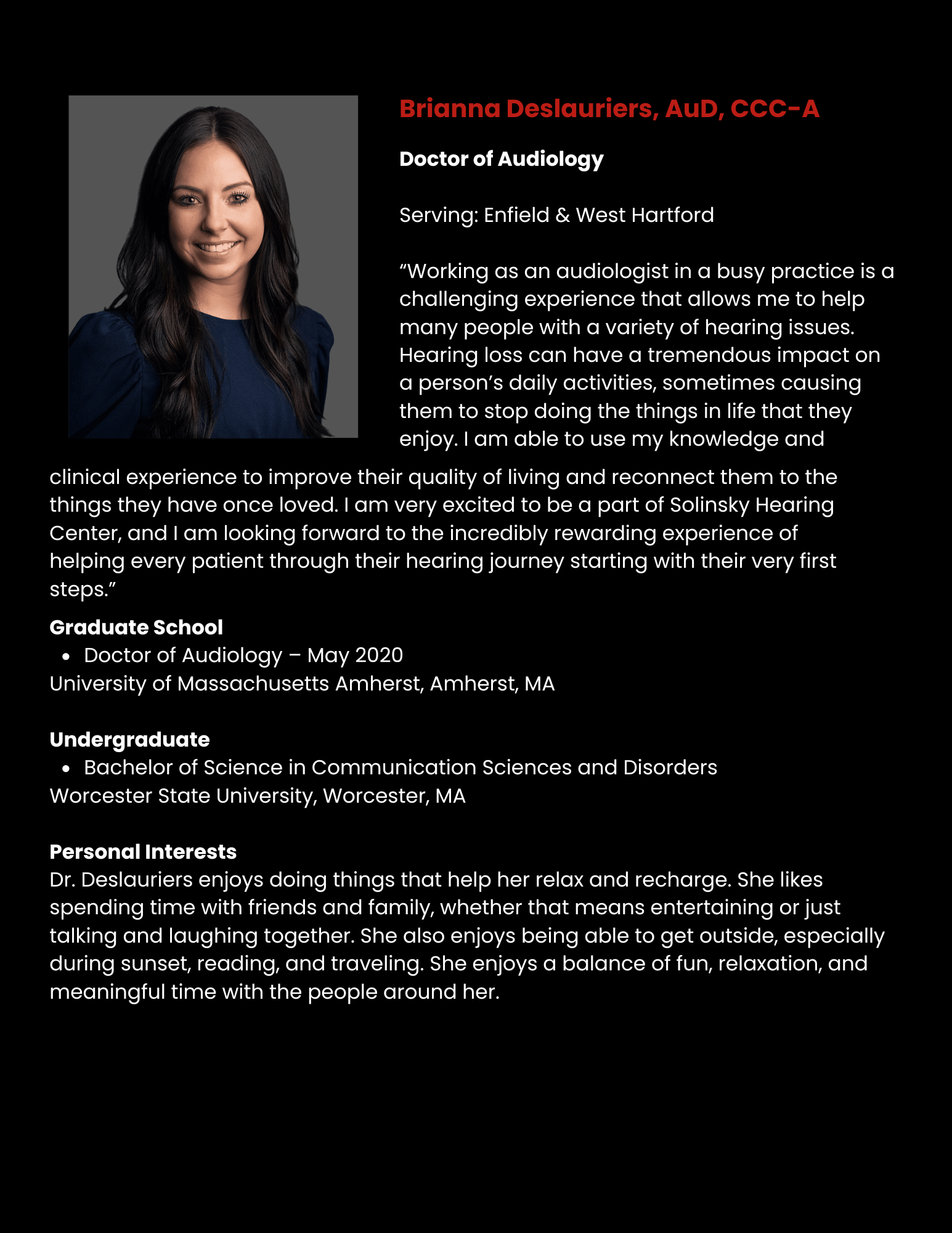 Solinsky Hearing Center, Inc. will provide you with all of the professionalism, integrity, quality, thoroughness and attention to detail that you deserve. We pride ourselves on developing long-ter