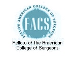 Fellow Of the American College of Surgeons